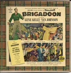 Brigadoon Sound Track. MGM X263, Gene Kelly, Van Johnson, Cyd Charisse